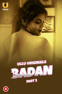 Badan Part 3 2023 Hindi Ullu Web Series Download 480p 720p Filmy4WEB Filmyzilla