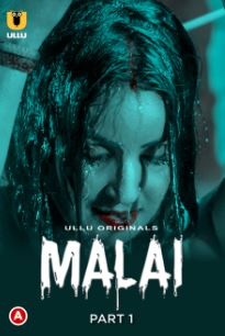 Malai Part 1 2023 Hindi Ullu Web Series Download 480p 720p 1080p Filmy4WEB Filmyzilla Filmywap