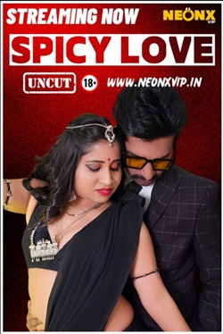 Spicy Love 2024 NeonXVip Hindi Short Film 480p 720p 1080p Download Filmy4WEB