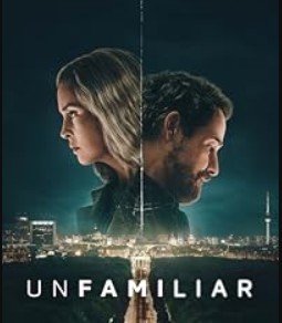 Unfamiliar Filmy4WEB 2026 S01 Hindi Dubbed